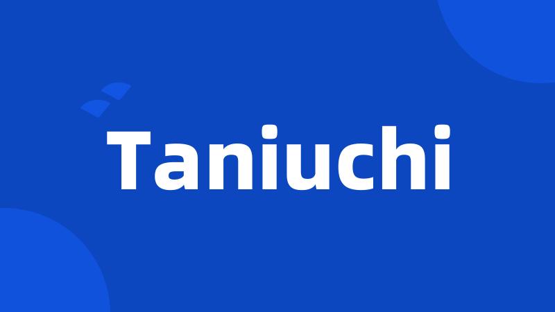 Taniuchi