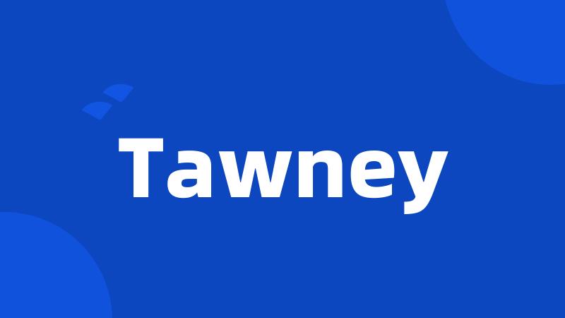 Tawney