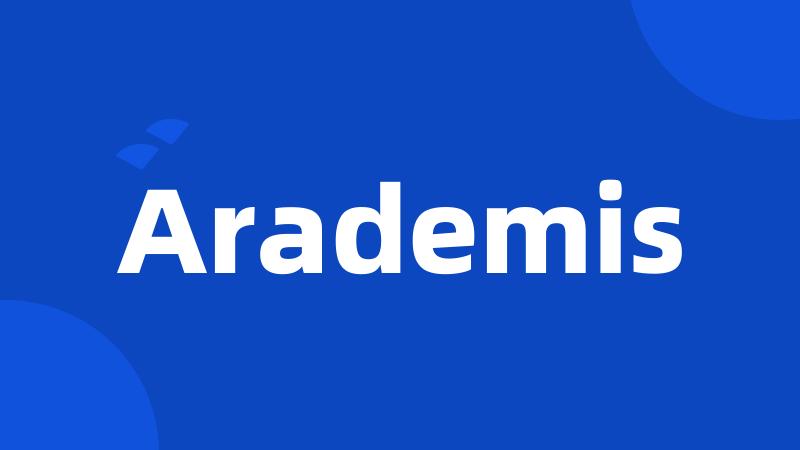 Arademis