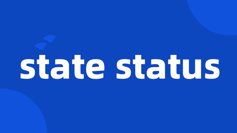 state status