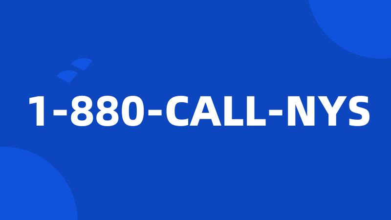 1-880-CALL-NYS