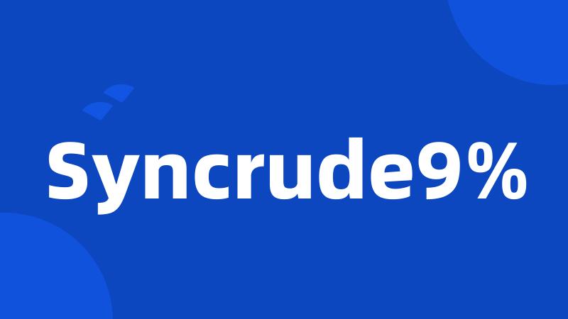 Syncrude9%