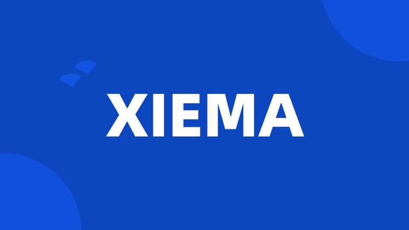 XIEMA