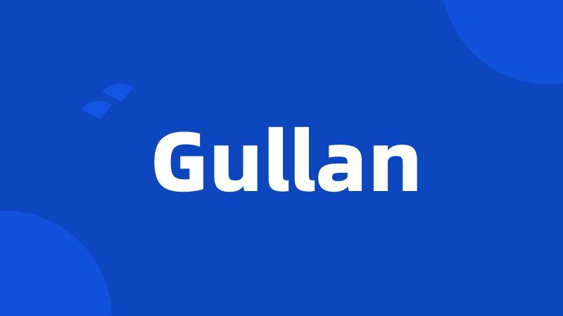 Gullan