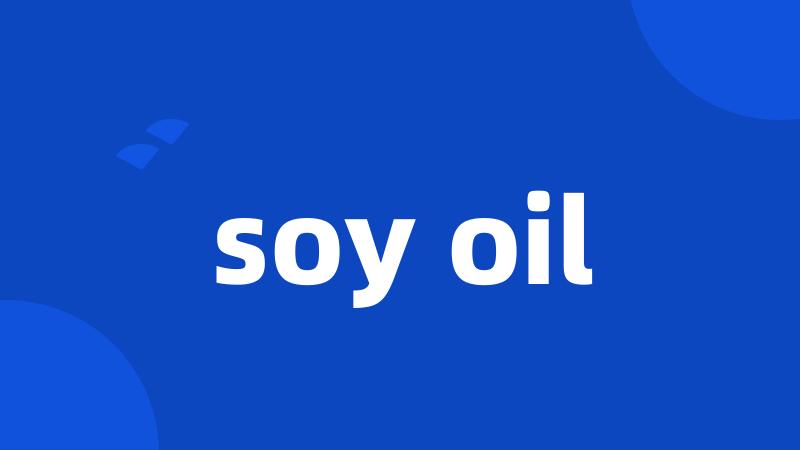 soy oil