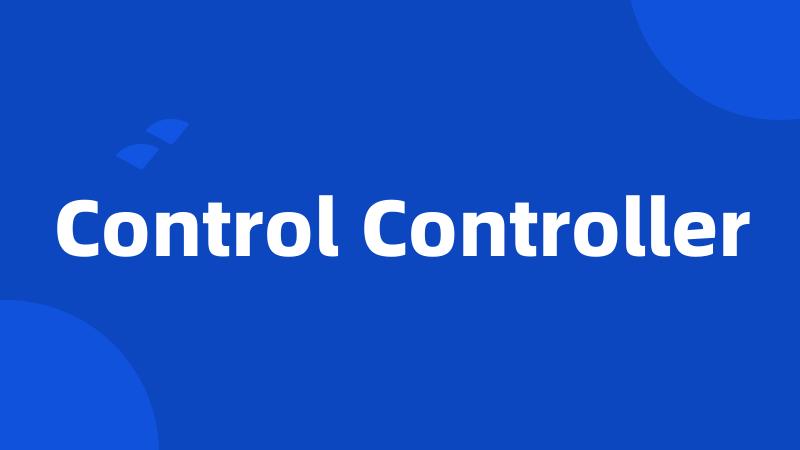 Control Controller