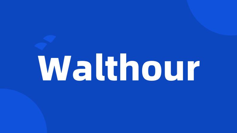 Walthour