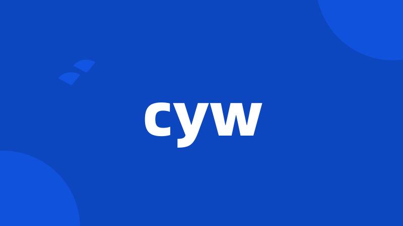 cyw