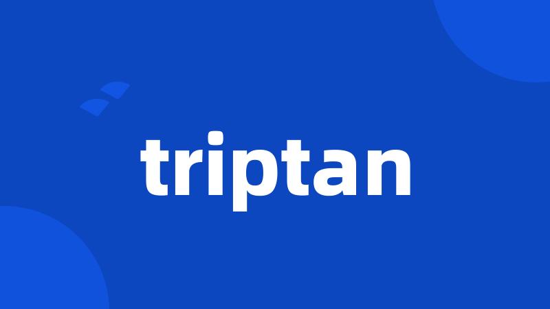 triptan