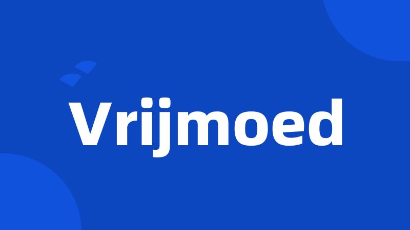 Vrijmoed