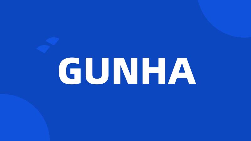 GUNHA