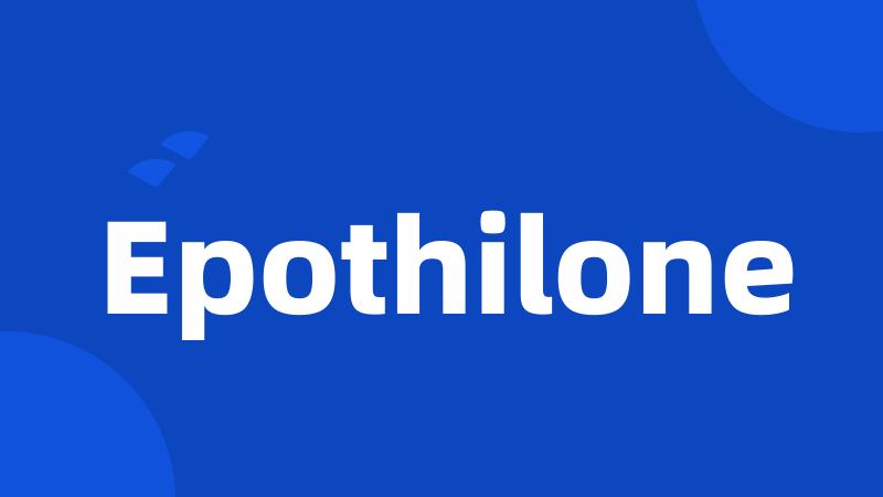 Epothilone