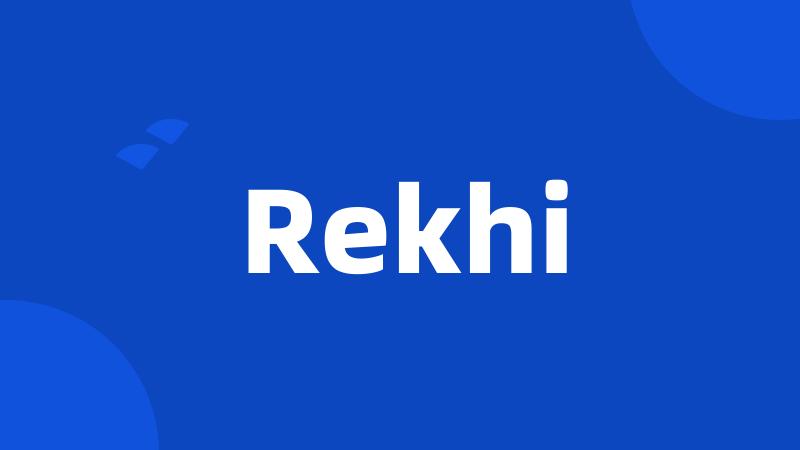 Rekhi