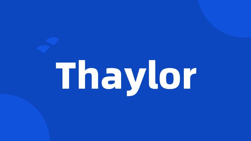 Thaylor