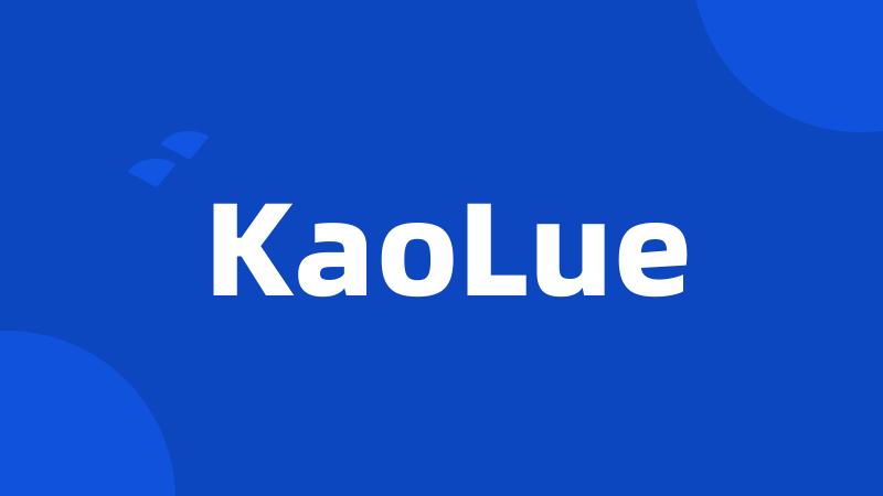 KaoLue