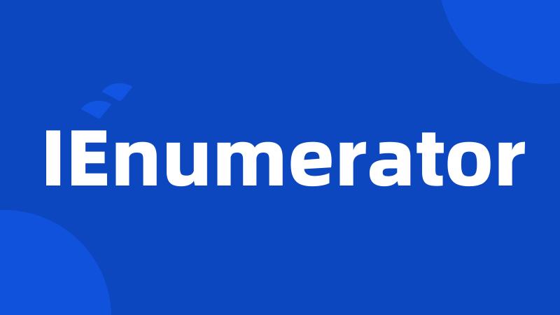 IEnumerator