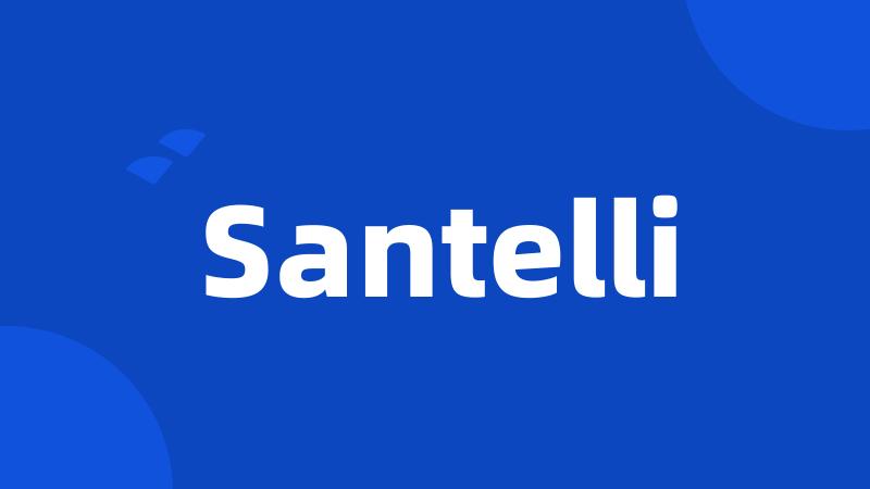 Santelli
