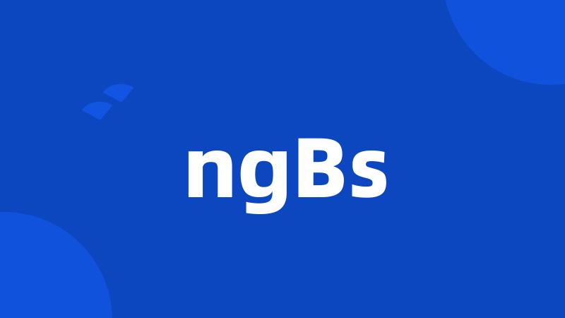 ngBs