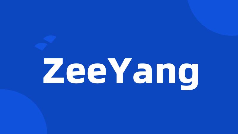 ZeeYang