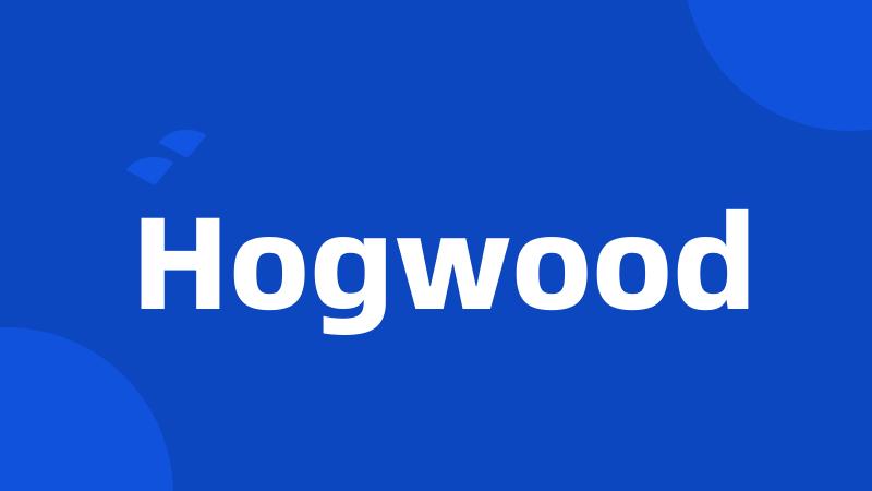 Hogwood