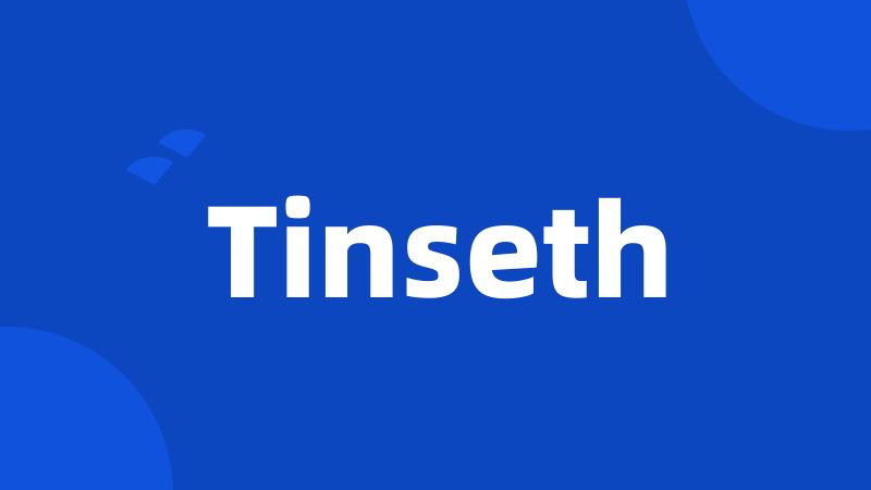 Tinseth