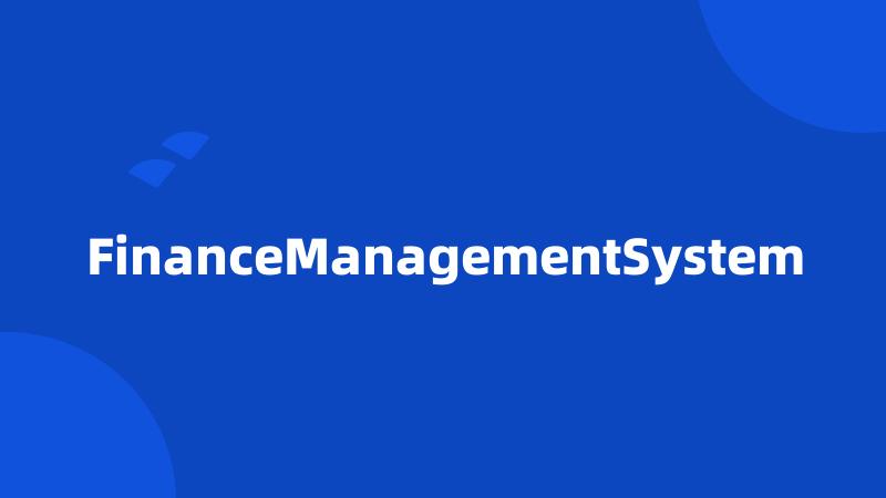 FinanceManagementSystem