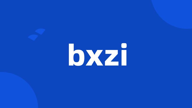 bxzi