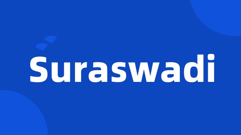 Suraswadi