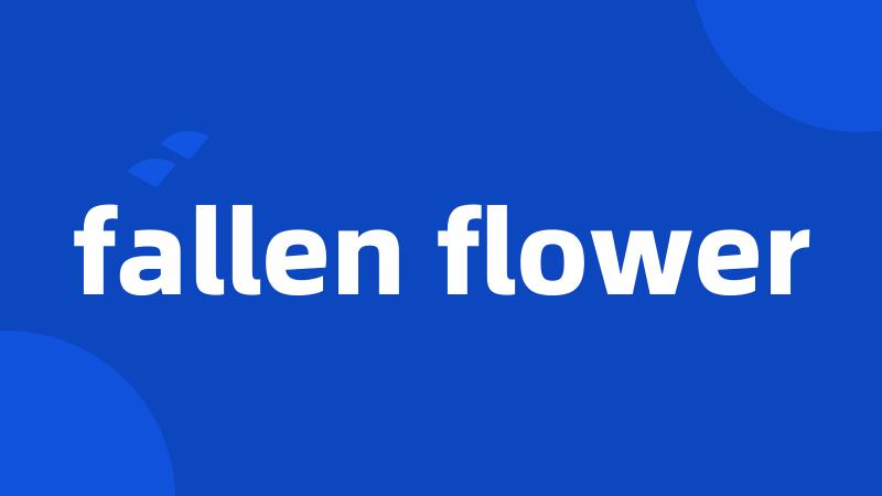 fallen flower