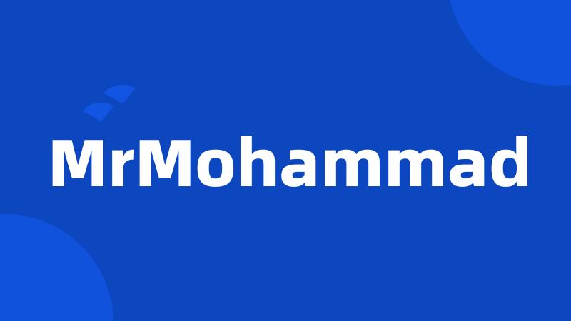 MrMohammad