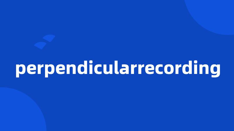 perpendicularrecording