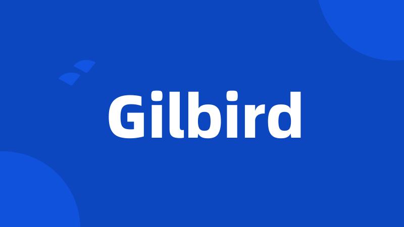 Gilbird