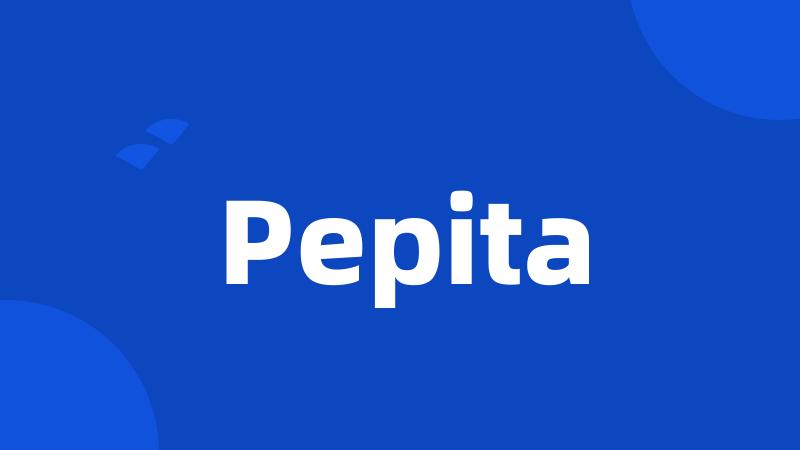 Pepita