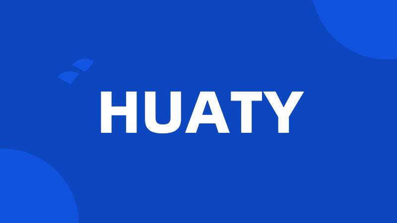 HUATY