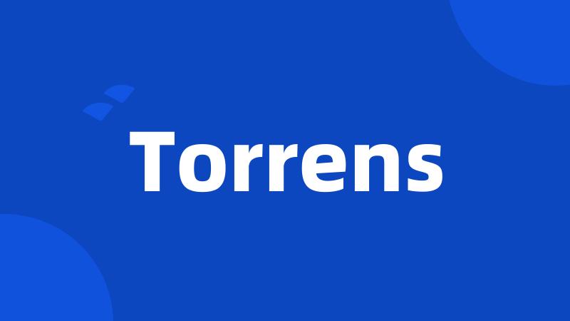 Torrens