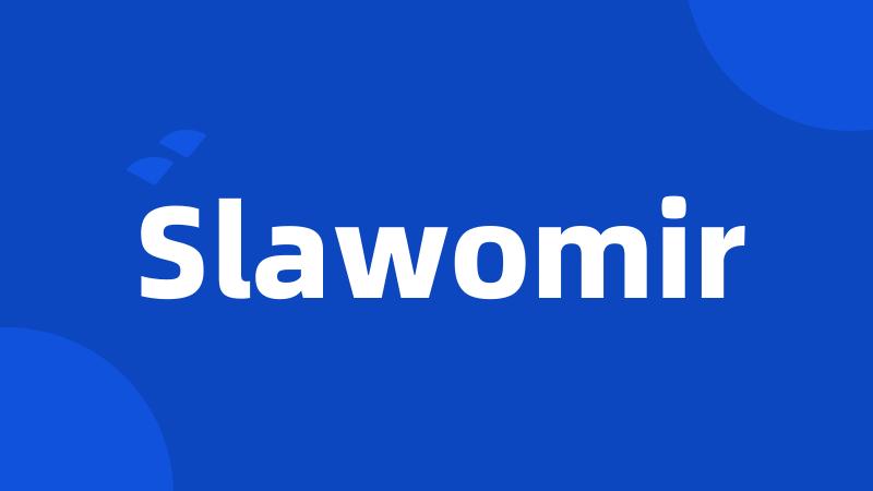 Slawomir