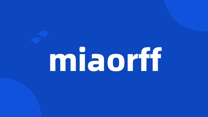 miaorff