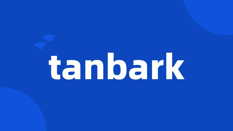 tanbark