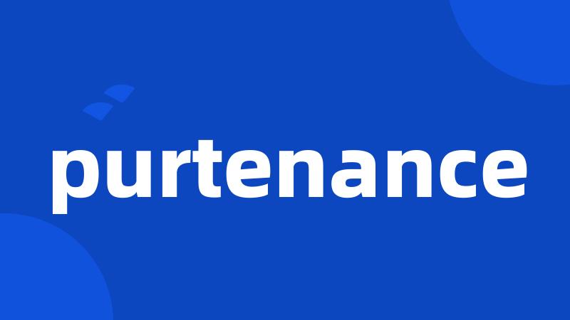 purtenance