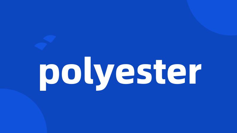 polyester