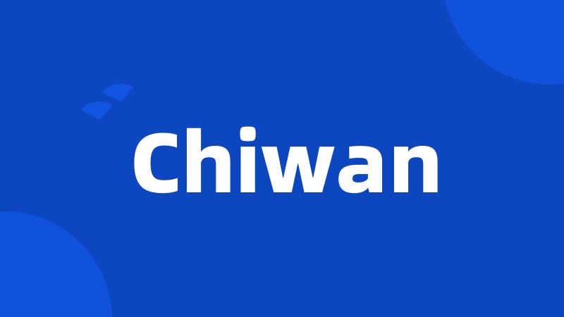 Chiwan