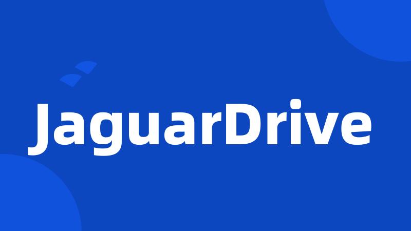 JaguarDrive