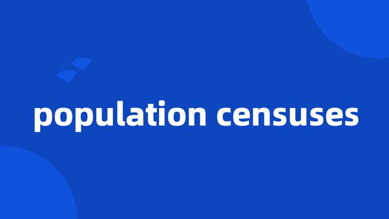 population censuses