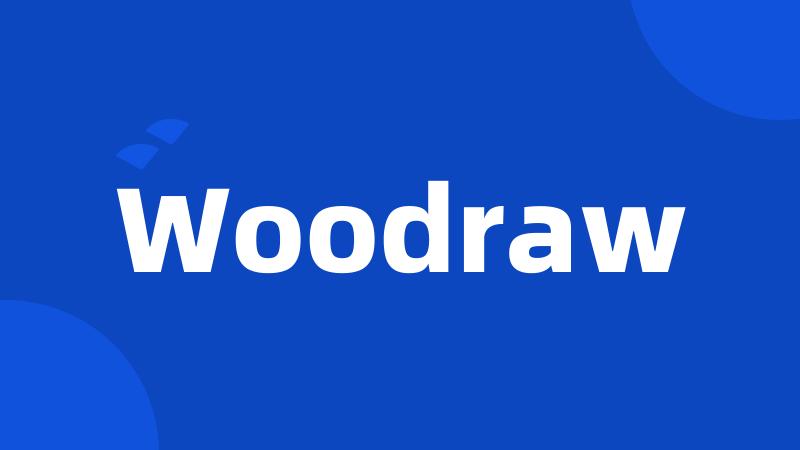 Woodraw