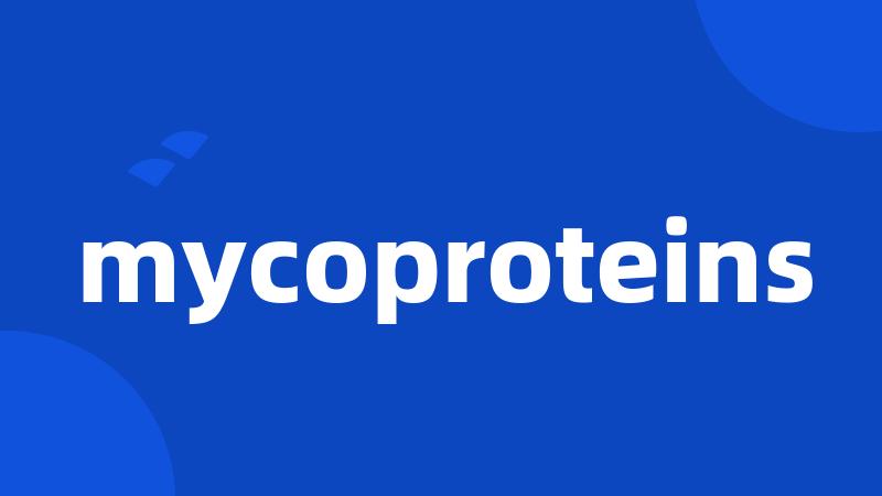 mycoproteins