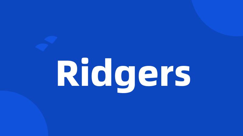 Ridgers