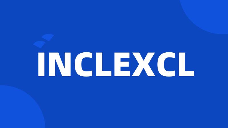 INCLEXCL