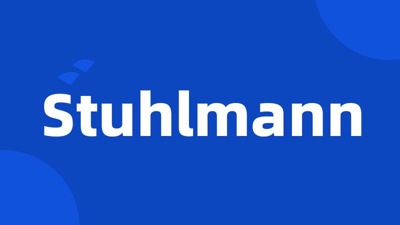 Stuhlmann