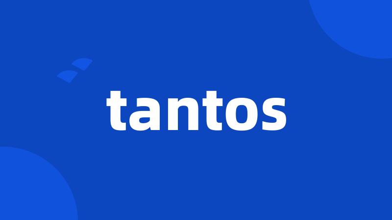 tantos