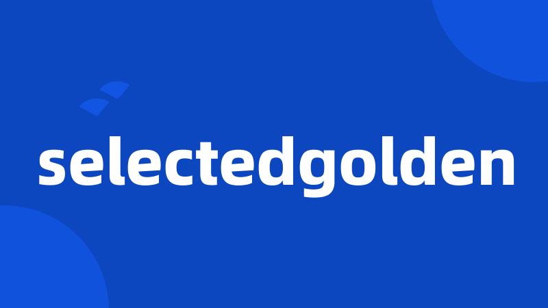 selectedgolden